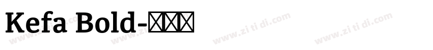 Kefa Bold字体转换